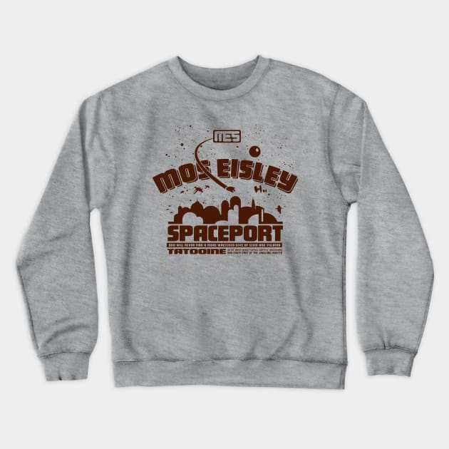 Mos Eisley Spaceport Crewneck Sweatshirt by MindsparkCreative